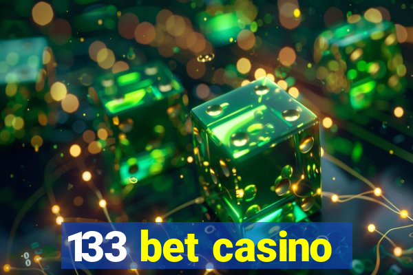 133 bet casino